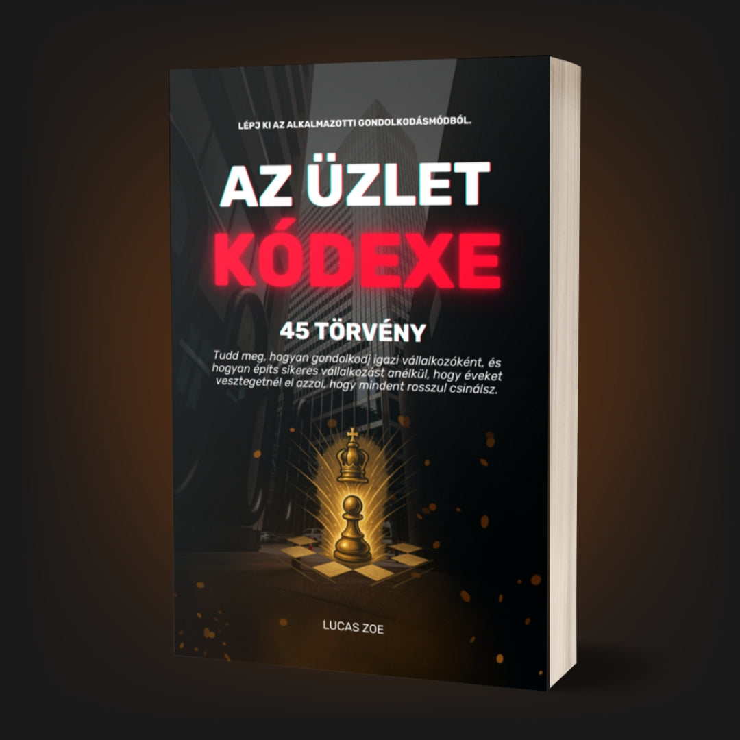 AZ ÜZLET KÓDEXE: 45 TÖRVÉNY