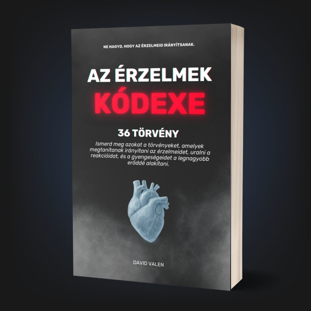 AZ ÉRZELMEK KÓDEXE: 36 TÖRVÉNY