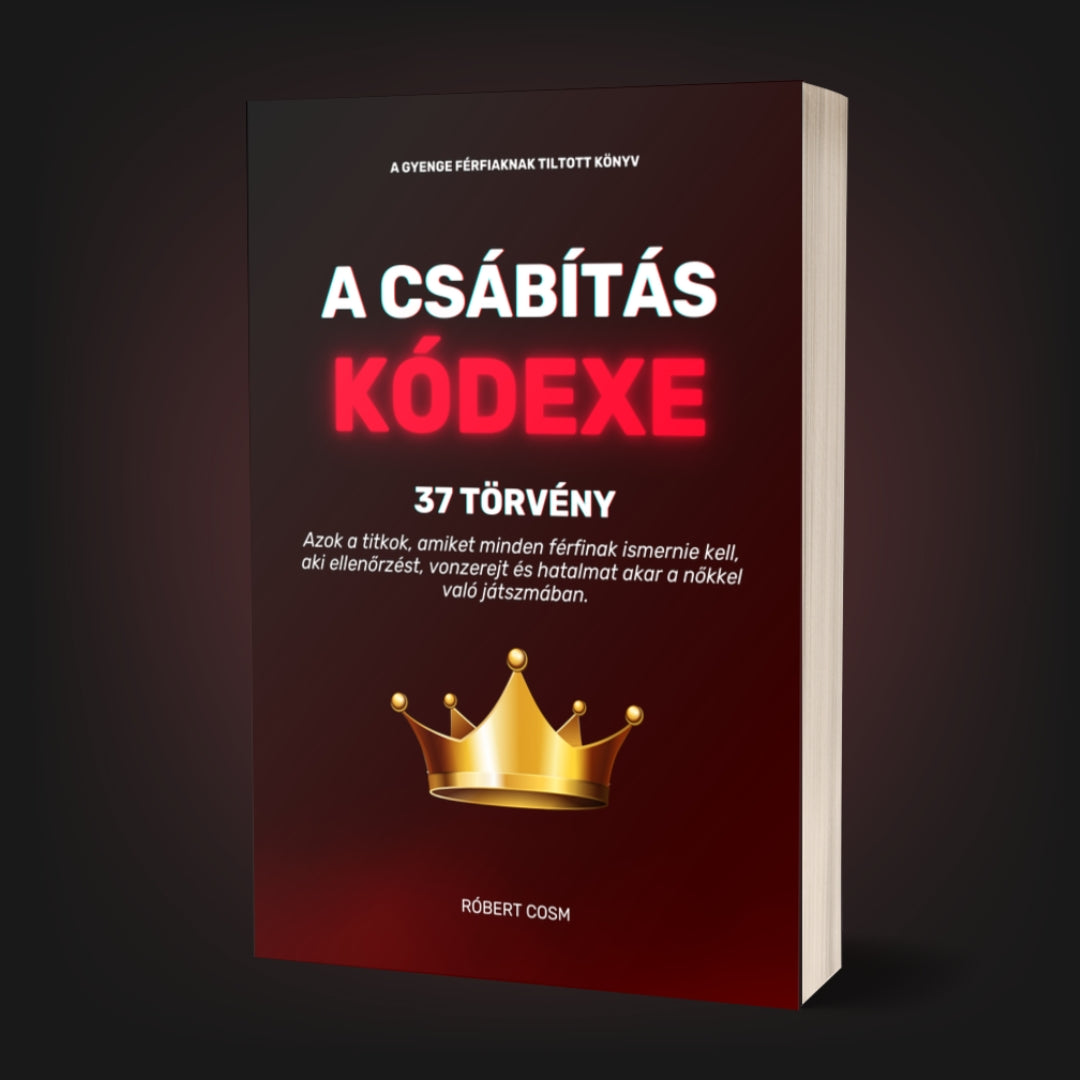 A CSÁBÍTÁS KÓDEXE: 37 TÖRVÉNY