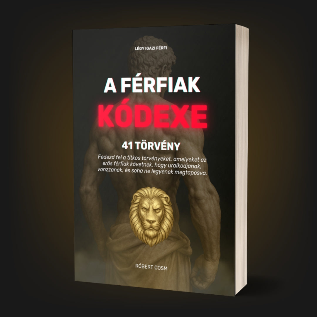 A FÉRFIAK KÓDEXE: 41 TÖRVÉNY
